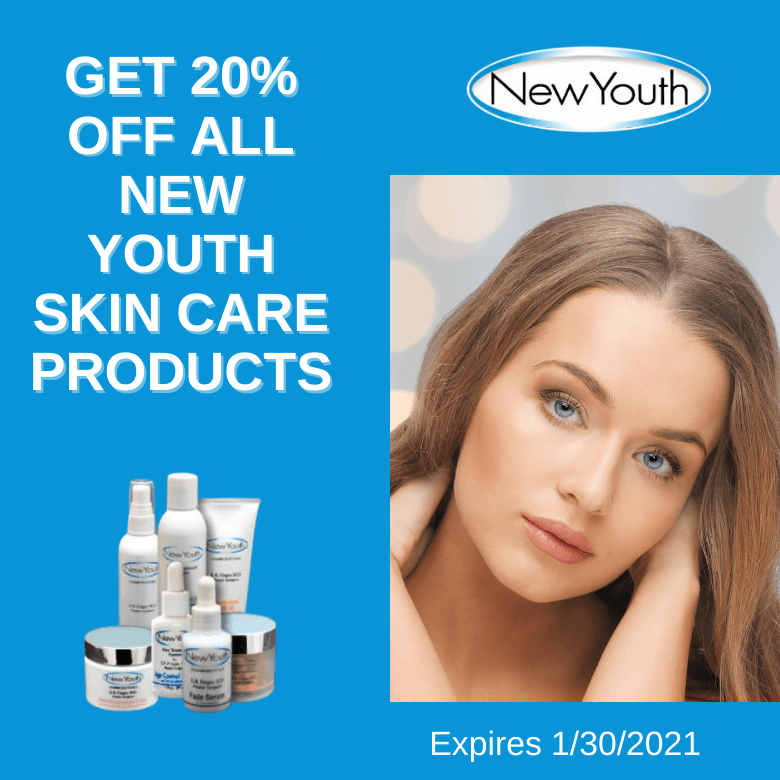 Save 20 percent on all New Youth Skin Care Products