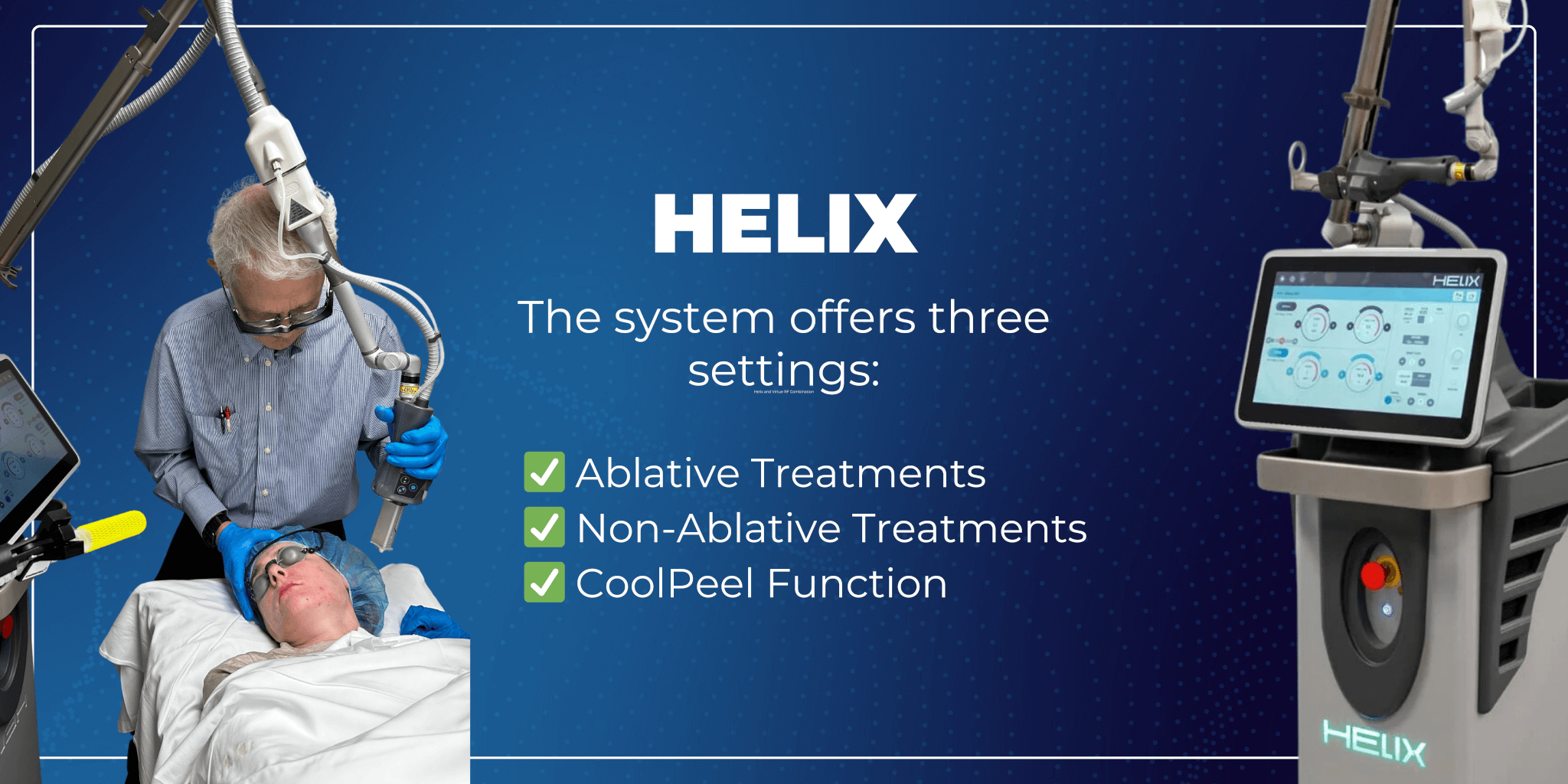 Helix Laser treatment at Helix at Finger and Associates